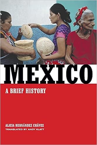 Mexico: A Brief History