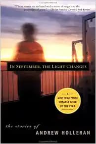 In September, the Light Changes: The Stories of Andrew Holleran