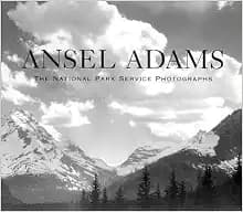 Ansel Adams: The National Park Service Photographs