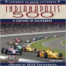 The Indianapolis 500: A Century of Excitement