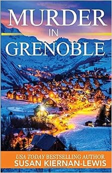 Murder in Grenoble (The Maggie Newberry Mystery Series)