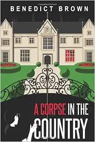 A Corpse in the Country (The Izzy Palmer Mysteries)