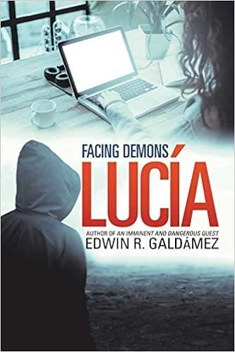 Lucía: Facing Demons