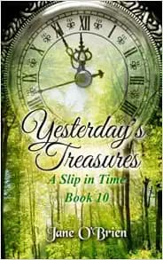Yesterday's Treasures (A Slip in Time)