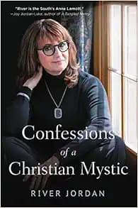 Confessions of a Christian Mystic