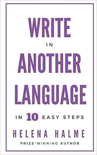 Write in Another Language: 10 Easy Steps (Write in 10 Easy Steps)