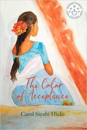 The Color of Acceptance: A Novel