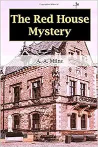 The Red House Mystery