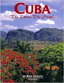 Cuba: The Land and the People (English and Spanish Edition)
