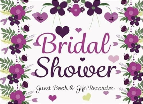 Bridal Shower Guest Book & Gift Recorder: Bridal Shower Guest Book & Gift Recorder. Bachelorette Party.Two Sections Layout To Use As You Wish For ... Or Advice, Wishes, Comments Or Predictions.