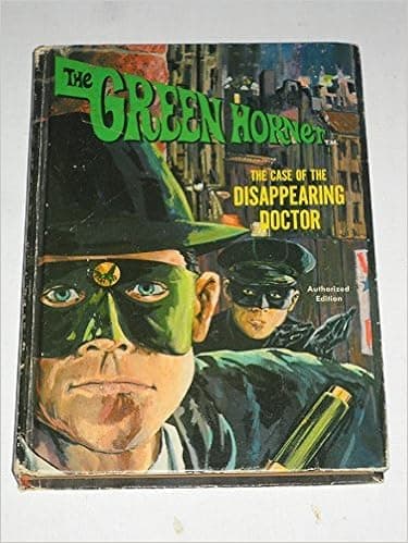 Green Hornet Case of the Disappearing Doctor Authorized Edition based on the pop