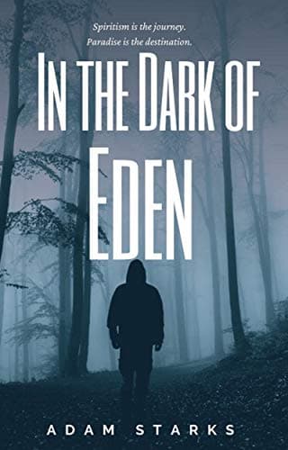 In the Dark of Eden (The Eden Trilogy)