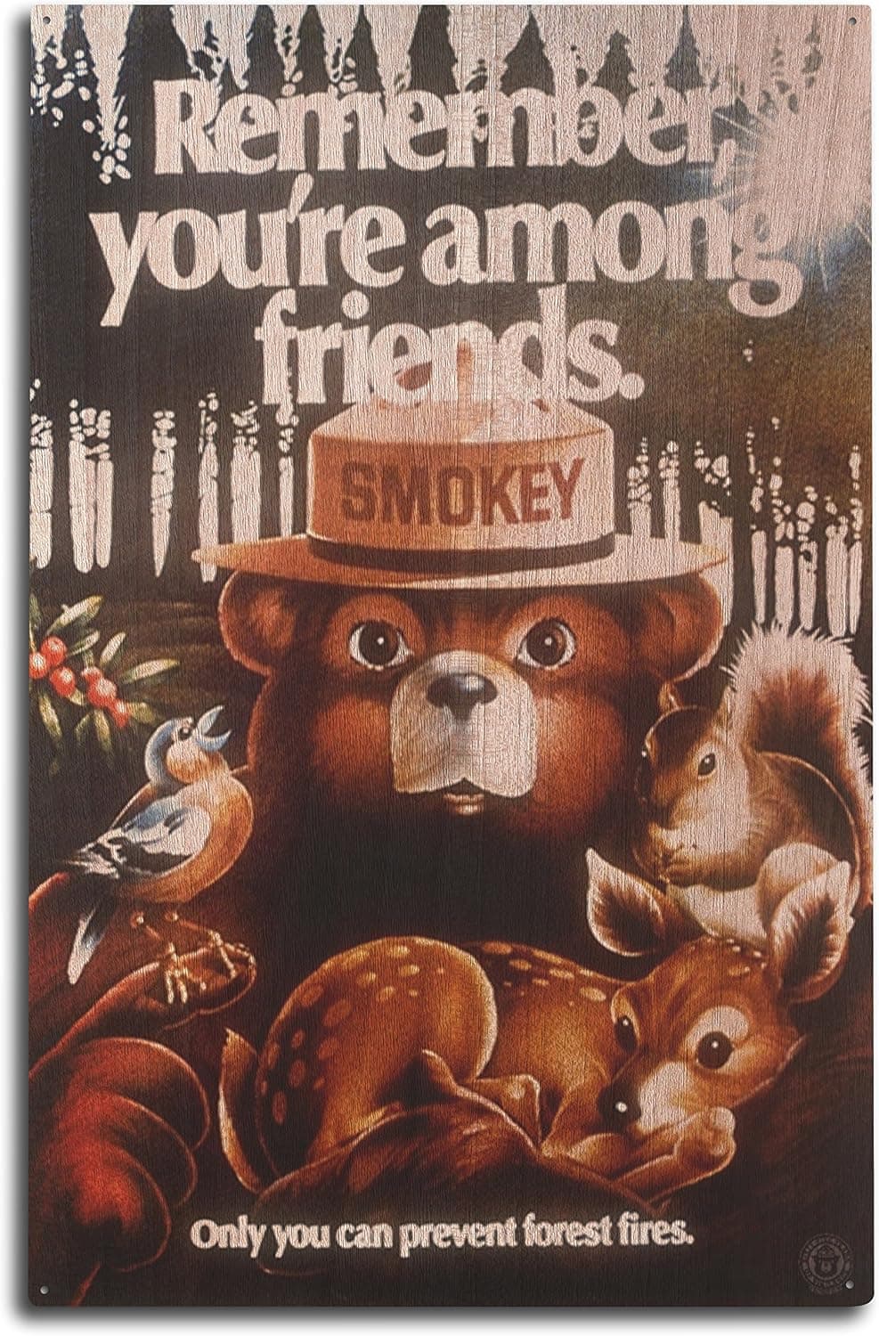 Smokey Bear, Remember You're Among Friends, Vintage Poster Birch Wood Wall Sign (10x15 Rustic Home Decor, Ready to Hang Art)