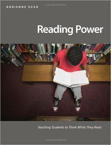 Reading Power: Teaching Students to Think While They Read