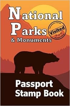 National Parks & Monuments - Passport Stamp Book: (2021) USA Bucket List Journal – Adventure Travel Log – U.S. National Park Map – Vacation Memory ... Road Trip Planner (For Adults and Kids)