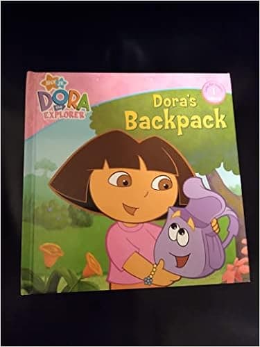 Dora's Backpack (Dora the Explorer Dora's Backpack, Volume 1)