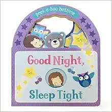 Goodnight, Sleep Tight: Peek-a-boo Bedtime