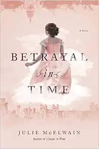 Betrayal in Time: A Novel (Kendra Donovan Mystery Series)