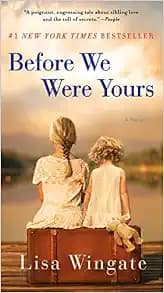 Before We Were Yours: A Novel